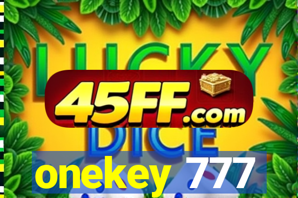 onekey 777